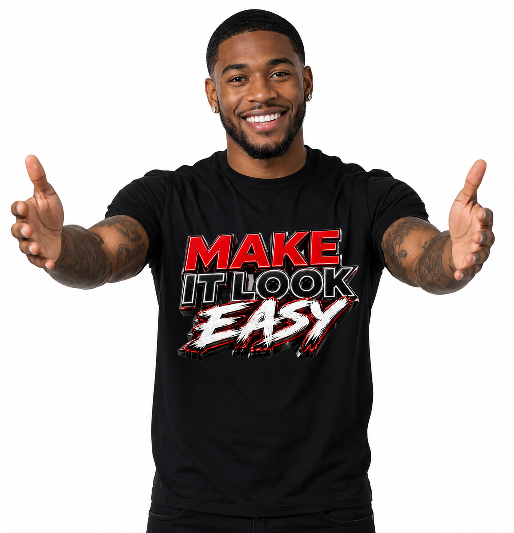 MAKE IT LOOK EASY (BLACK TEE)