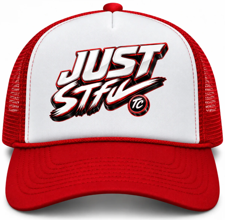 JUST (STFU) TRUCKER HAT
